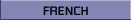 FRENCH