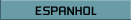 SPANISH